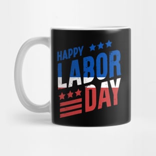 HAPPY LABOR DAY Mug